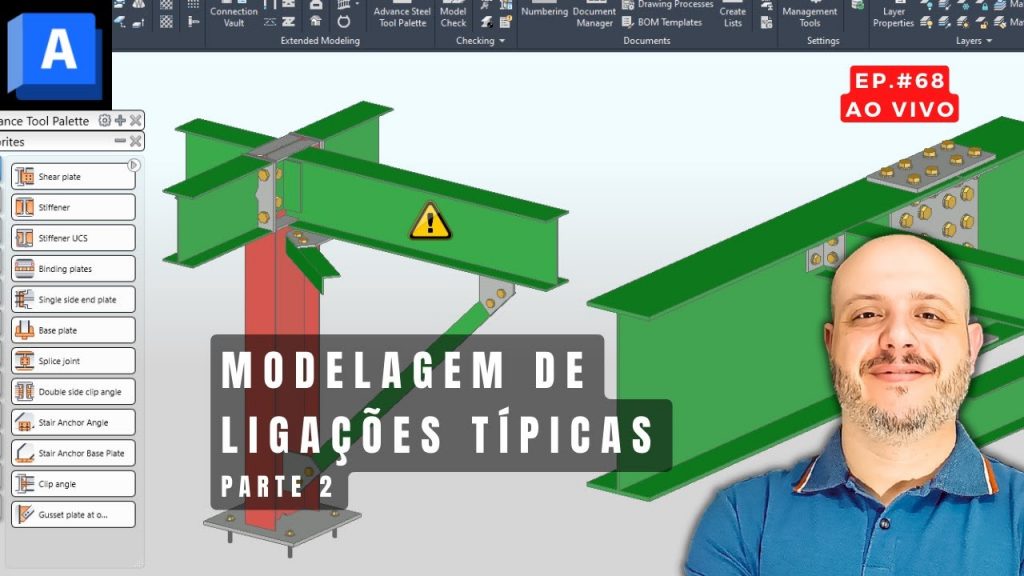 “Mastering Advance Steel Connections – Part 2 | Episode 068”