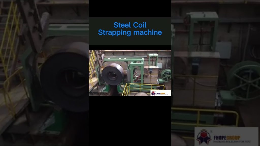 “Revolutionary Steel Coil Strapping & Packing System: Streamlined Automation for Superior Efficiency”